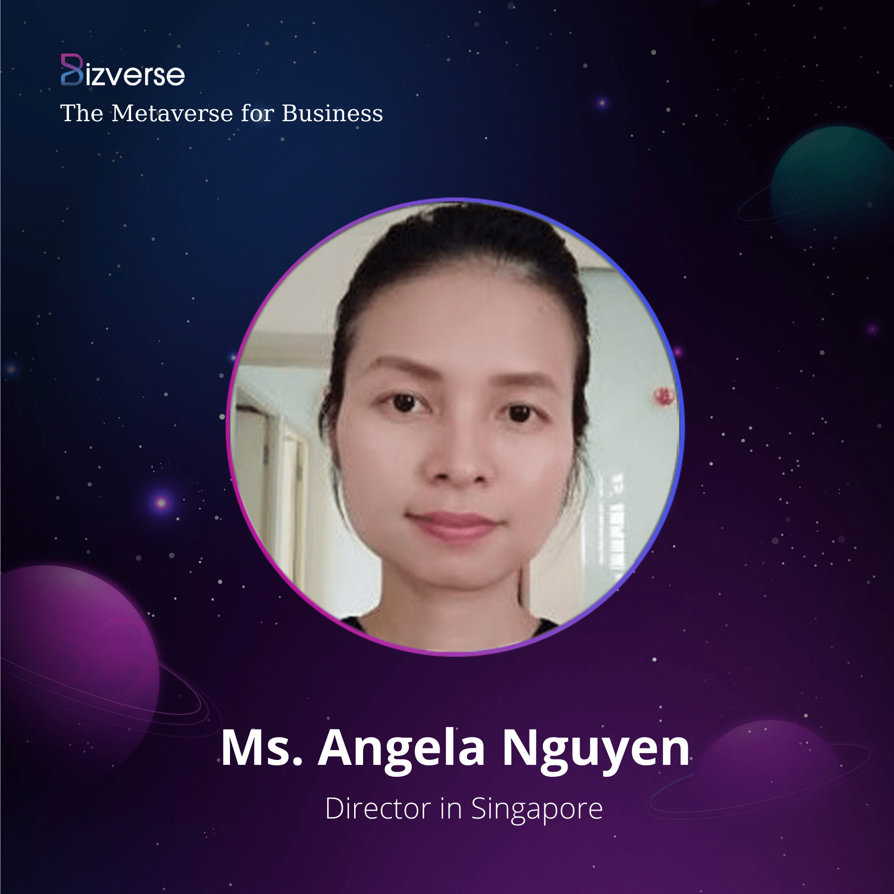 Ms. Angela Nguyen officially joined Bizverse Team as Director in Singapore.
